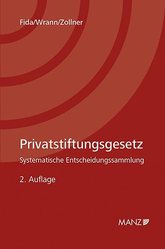 Privatstiftungsgesetz Systematische Entscheidungssammlung
