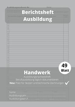Berichtsheft Ausbildung Wöchentlich: Nachweisheft in Form von Wochenberichten | - ideal für kaufmännische Ausbildungen | Matt Grau