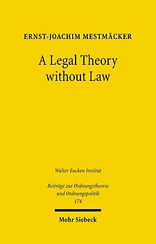 A Legal Theory without Law