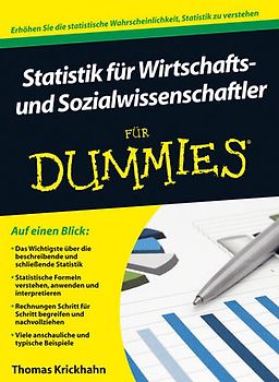 Statistik für Wirtschafts- und Sozialwissenschaftler für Dummies