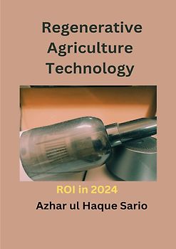 Regenerative Agriculture Technology ROI in 2024