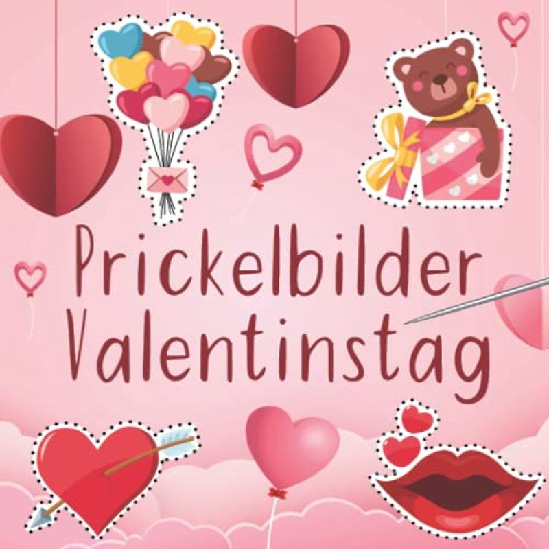 Prickelbilder Valentinstag: Prickelblock für Jungen und Mädchen | Bastelbuch für Kinder ab 3