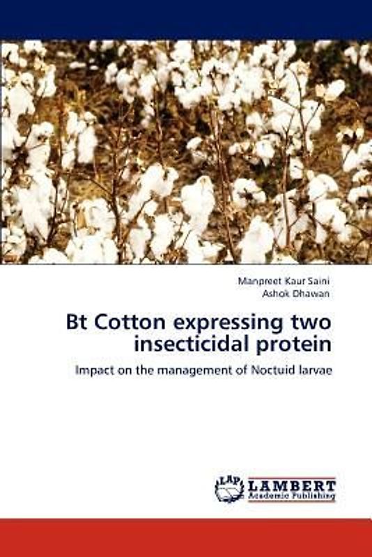 Bt Cotton expressing two insecticidal protein