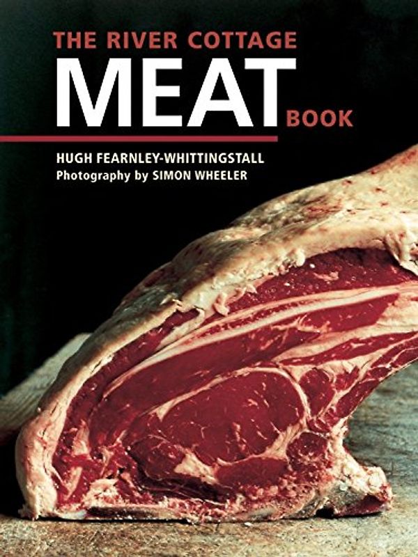 The River Cottage Meat Book - Fearnley-Whittingstall, Hugh