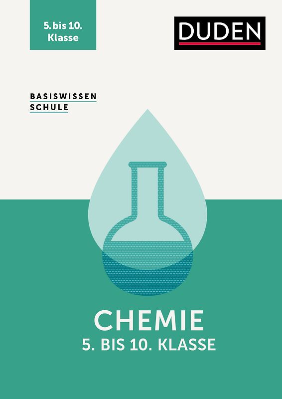 Basiswissen Schule – Chemie 5. bis 10. Klasse