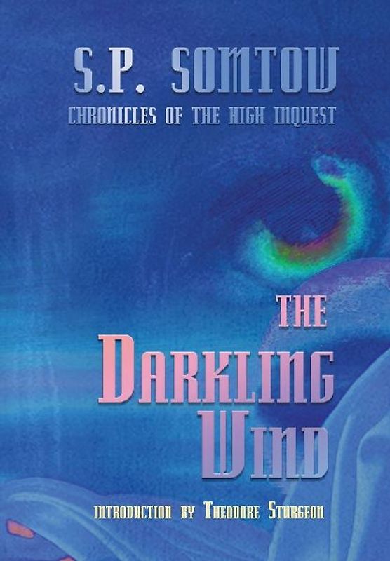 The Darkling Wind: Chronicles of the High Inquest