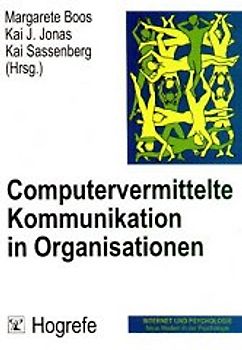 Computervermittelte Kommunikation in Organisationen