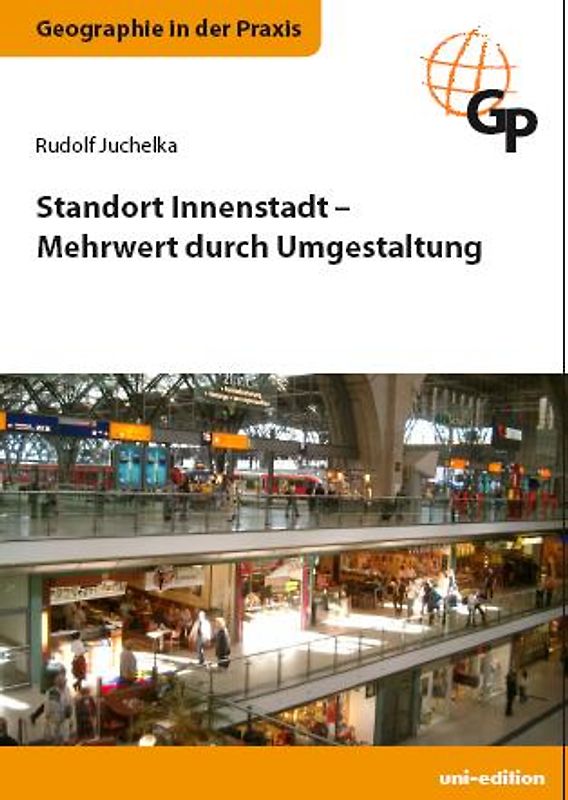 Standort Innenstadt - Mehrwert durch Umgestaltung