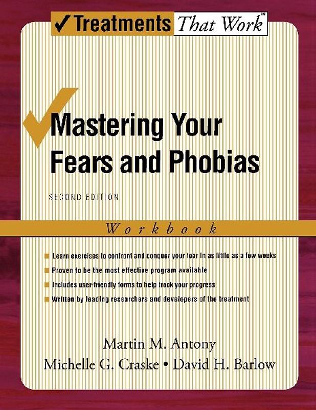 Mastering Your Fears and Phobias