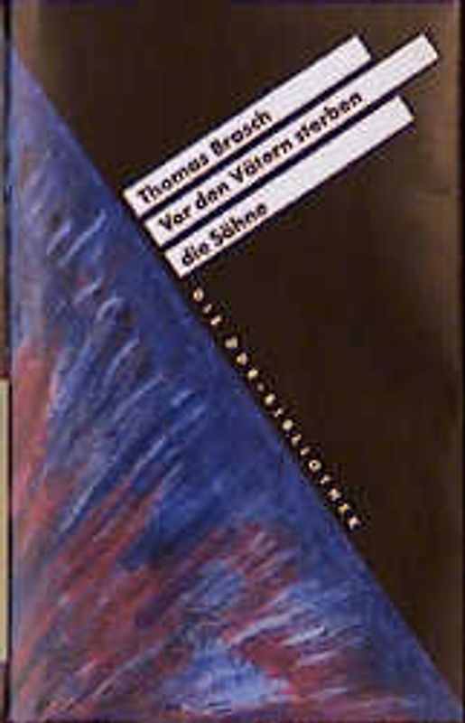 Vor den Vätern sterben die Söhne