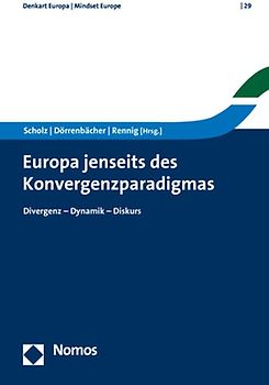 Europa jenseits des Konvergenzparadigmas