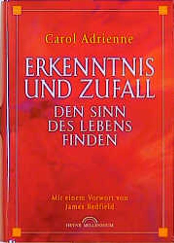 Erkenntnis und Zufall. Den Sinn des Lebens finden