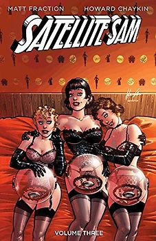 Satellite Sam Volume 3: Satellite Sam and the Limestone Caves of Fire