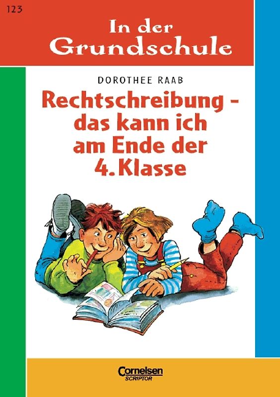 4. Schuljahr - Rechtschreibung - das kann ich am Ende der 4. Klasse