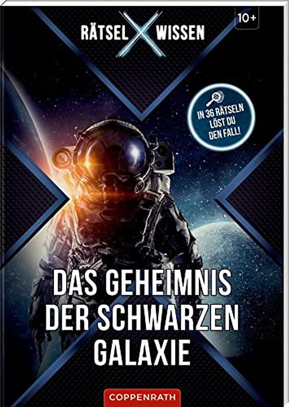 Rätsel X Wissen Das Geheimnis der schwarzen Galaxie: In 36 Rätseln löst du den Fall!