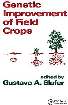 Genetic Improvement of Field Crops