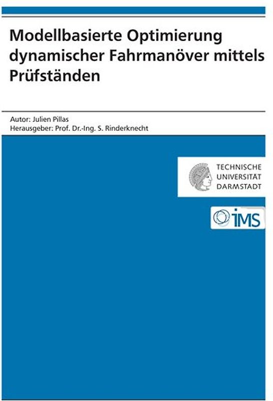Modellbasierte Optimierung dynamischer Fahrmanöver mittels Prüfständen