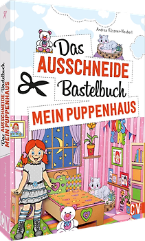 Das Ausschneide-Bastelbuch Mein Puppenhaus
