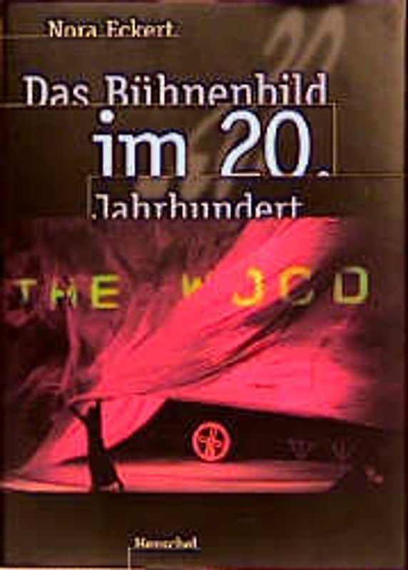 Das Bühnenbild im 20. Jahrhundert