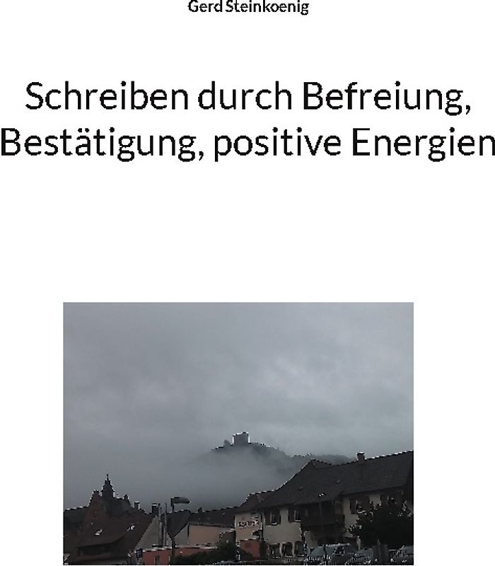 Schreiben durch Befreiung, Bestätigung, positive Energien