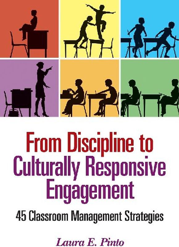 From Discipline to Culturally Responsive Engagement