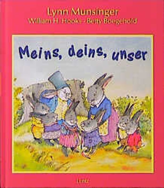 Meins, deins, unser
