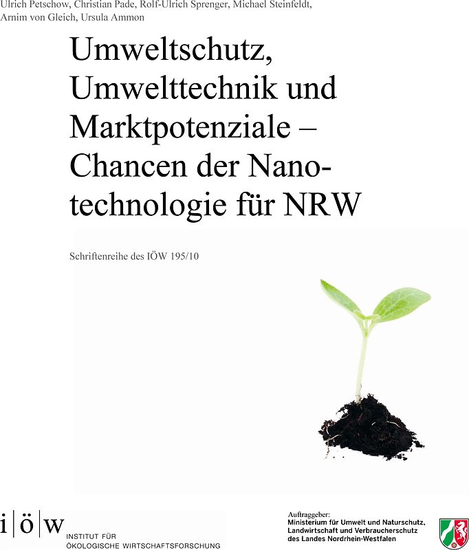 Chancen der Nanotechnologie für den Umweltschutz und in der Umwelttechnik und Marktpotenziale für NRW