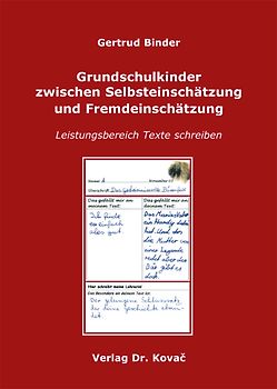 Grundschulkinder zwischen Selbsteinschätzung und Fremdeinschätzung