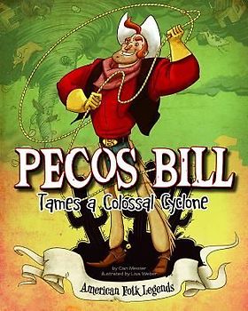Pecos Bill Tames a Colossal Cyclone