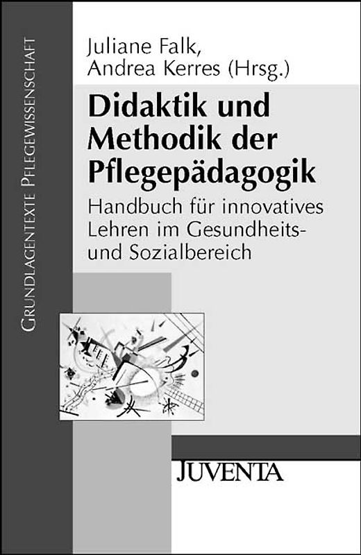 Didaktik und Methodik der Pflegepädagogik