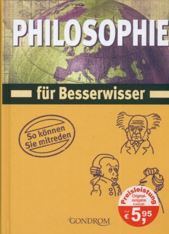 Philosophie für Besserwisser