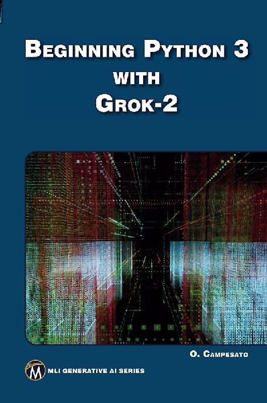 Beginning Python 3 with Grok 2
