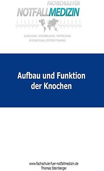 Aufbau und Funktionen der Knochen