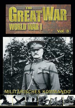 The Great War - World War I, Vol. 3: Militärisches Kommando DVD