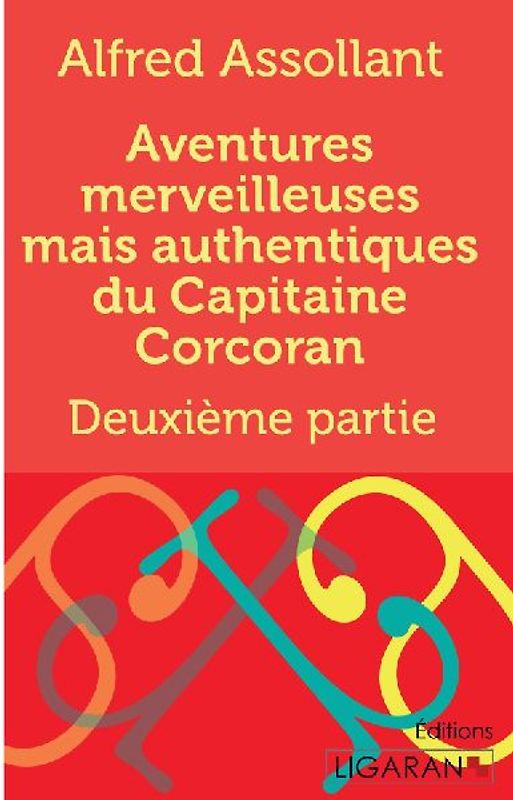 Aventures merveilleuses mais authentiques du Capitaine Corcoran
