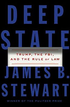 Deep State: Trump, the FBI, and the Rule of Law
