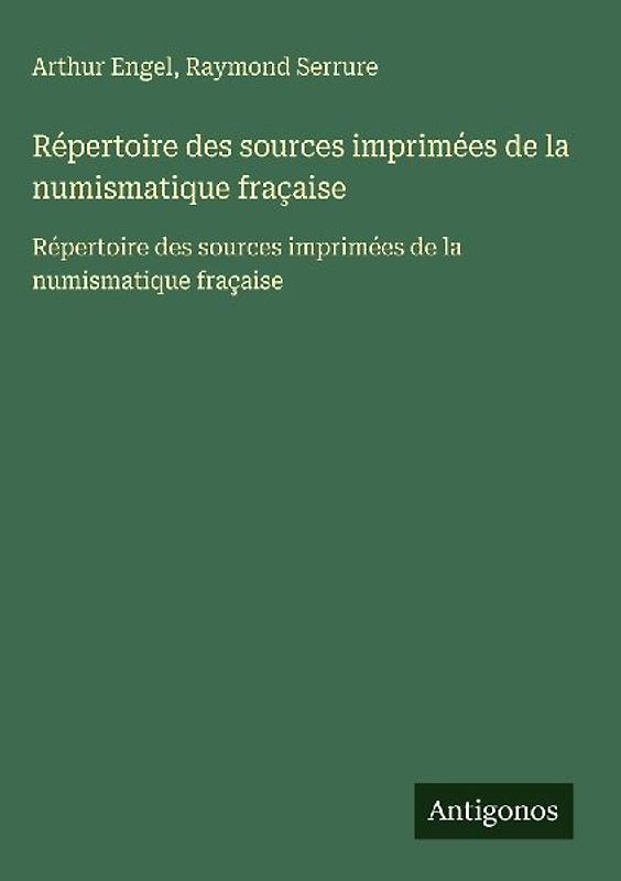 Répertoire des sources imprimées de la numismatique fraçaise