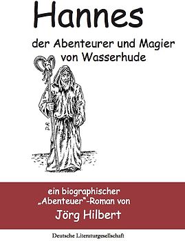 Hannes, der Abenteurer und Magier von Wasserhude (Deutsche Literaturgesellschaft)