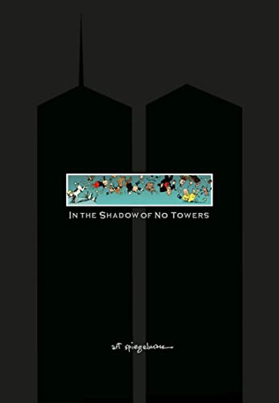 In the Shadow of No Towers. Graphic Novel.