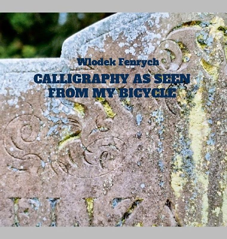 Calligraphy as seen from my bicycle