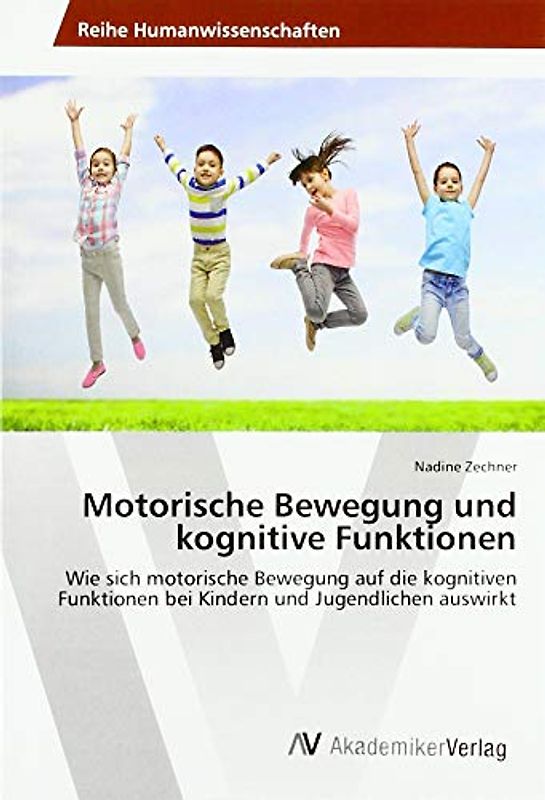 Motorische Bewegung und kognitive Funktionen