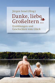 Danke, liebe Großeltern ...