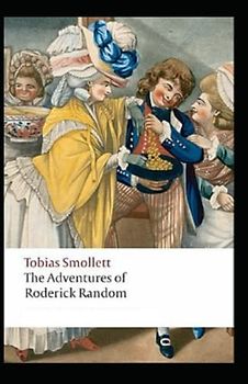 The Adventures of Roderick Random Annotated