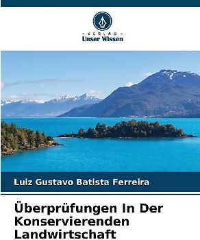 Überprüfungen In Der Konservierenden Landwirtschaft