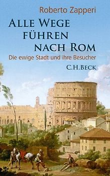 Alle Wege führen nach Rom
