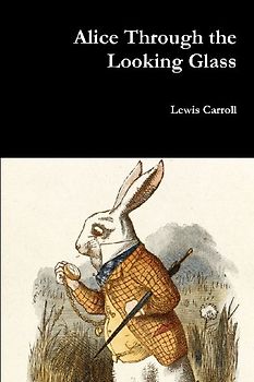 Alice Through the Looking Glass