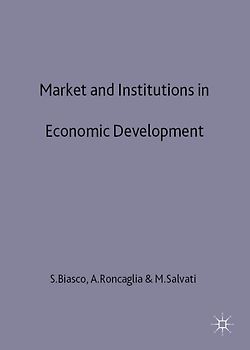 Market and Institutions in Economic Development