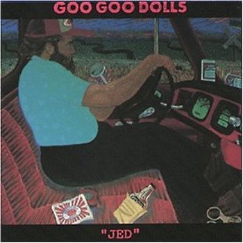 the Goo Goo Dolls - Jed