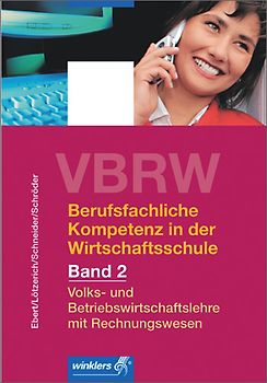 VBRW - Volks- und Betriebswirtschaftslehre mit Rechnungswesen