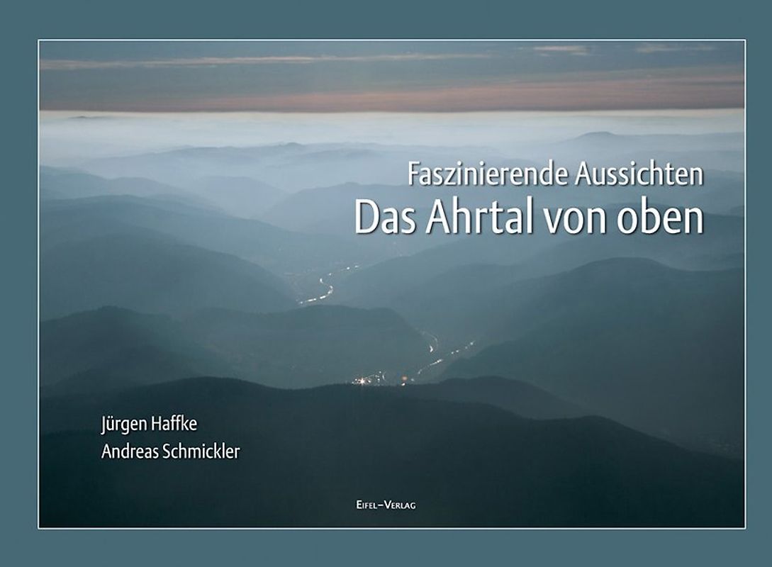 Das Ahrtal von oben